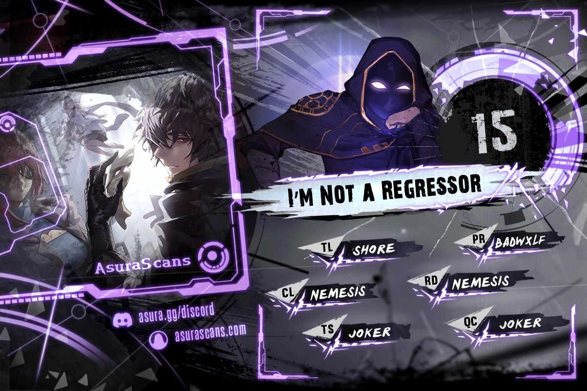 I'm Not a Regressor Chapter 15 1